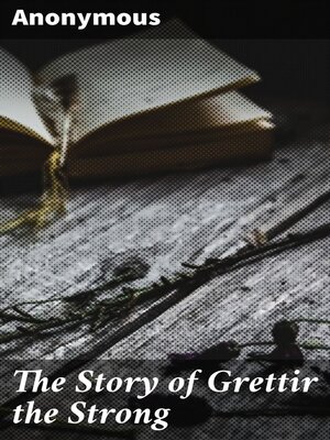 cover image of The Story of Grettir the Strong